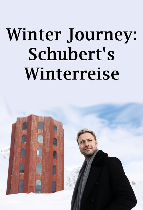 Winter Journey: Schubert's Winterreise (2022) poster