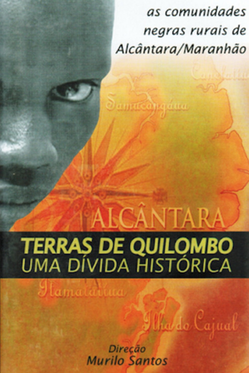 Terras de Quilombo: Uma Dívida Histórica (2003) poster