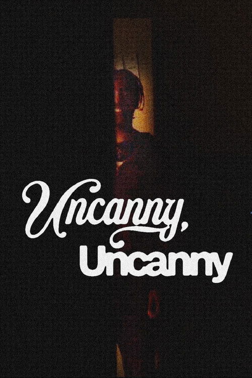 Uncanny, Uncanny (2023) poster