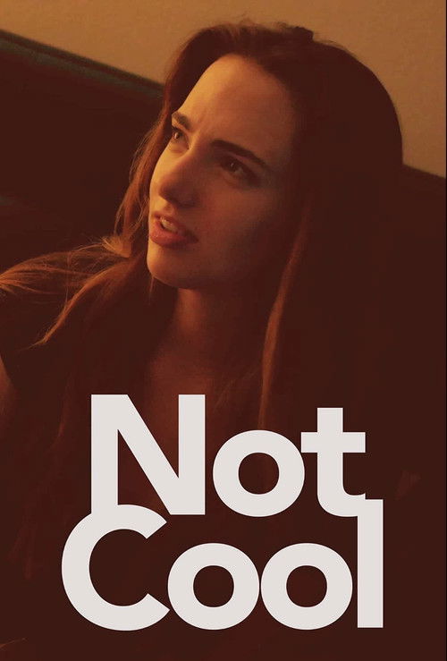Not Cool (2018) poster