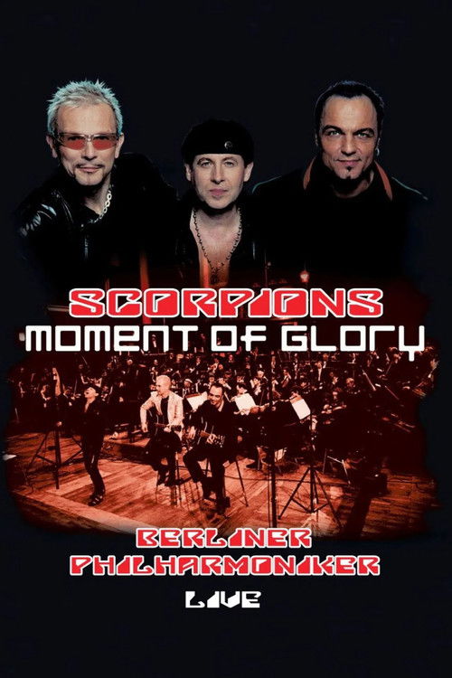 Scorpions - Moment of Glory Live with the Berlin Philharmonic Orchestra (2001) poster