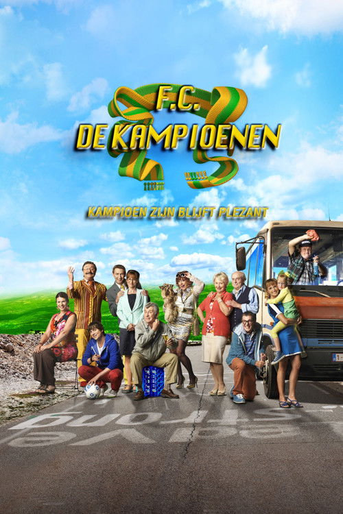 F.C. De Kampioenen: Kampioen zijn blijft plezant (2013) poster