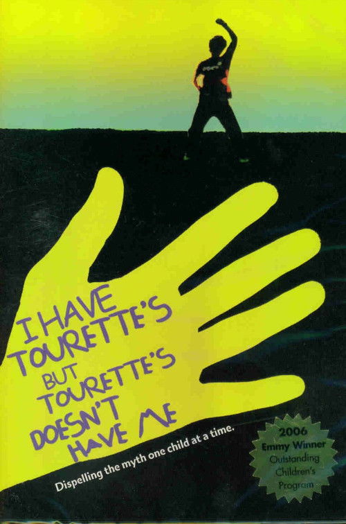 I Have Tourette's But Tourette's Doesn't Have Me (2005) poster