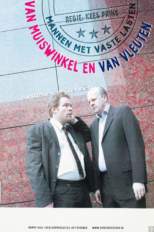 Van Muiswinkel & van Vleuten: Mannen Met Vaste Lasten (2002) poster