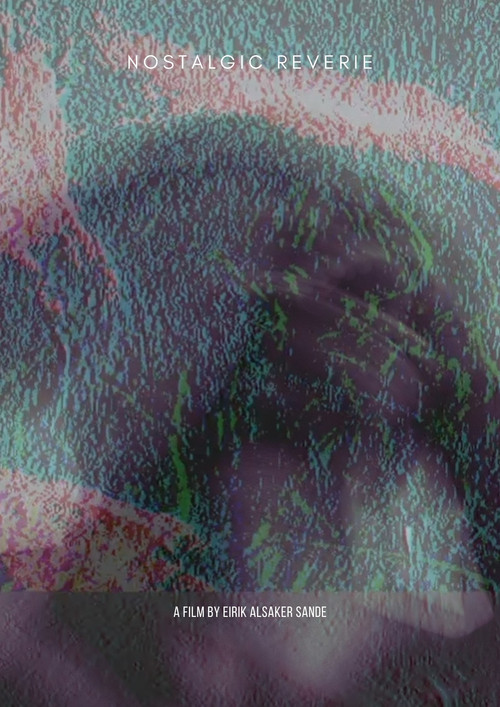 Nostalgic Reverie (2023) poster