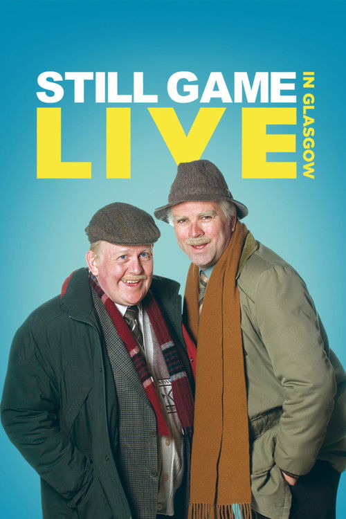 Still Game: Live in Glasgow (2014) poster