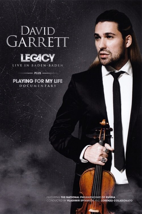 David Garrett - Legacy Live In Baden Baden (2011) poster