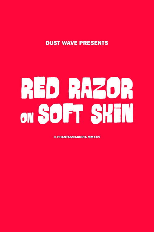 Red Razor On Soft Skin (2026) poster