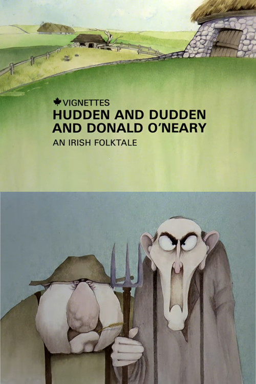 Canada Vignettes: Hudden and Dudden and Donald O'Neary (1978) poster