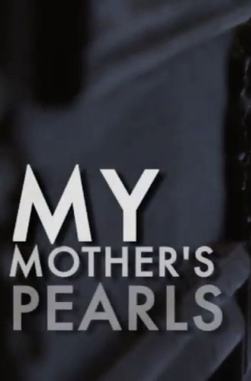 My Mother's Pearls (2004) poster