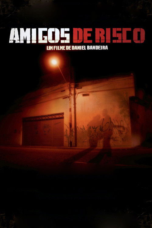 Amigos de Risco (2007) poster