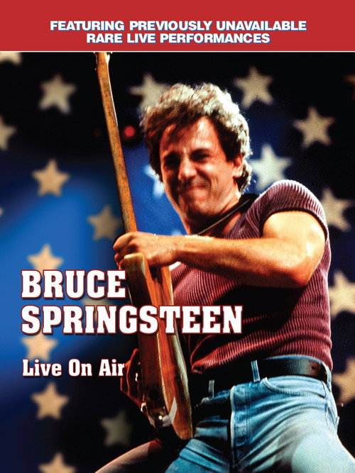 Bruce Springsteen: Live On Air (2007) poster