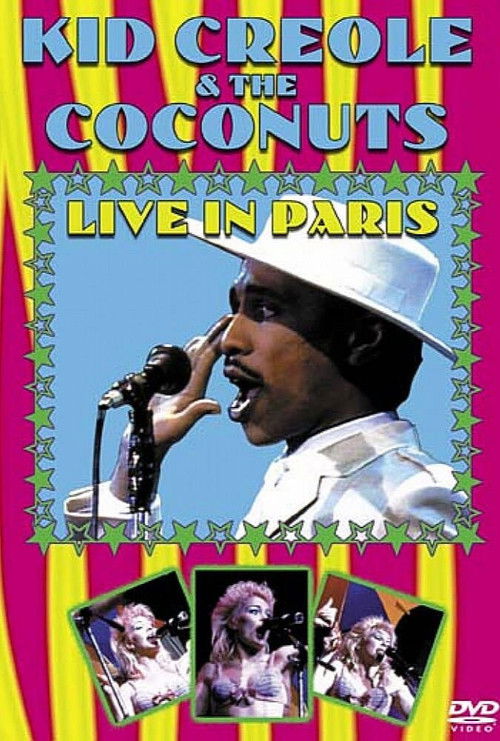 Kid Creole & The Coconuts - Live In Paris 1985 (2000) poster