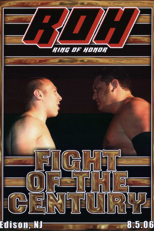 ROH: Fight of The Century (2006) poster