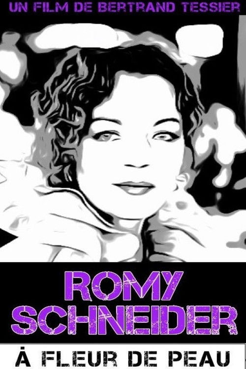 Romy Schneider, à fleur de peau (2014) poster