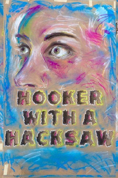 Hooker with a Hacksaw (2017) poster