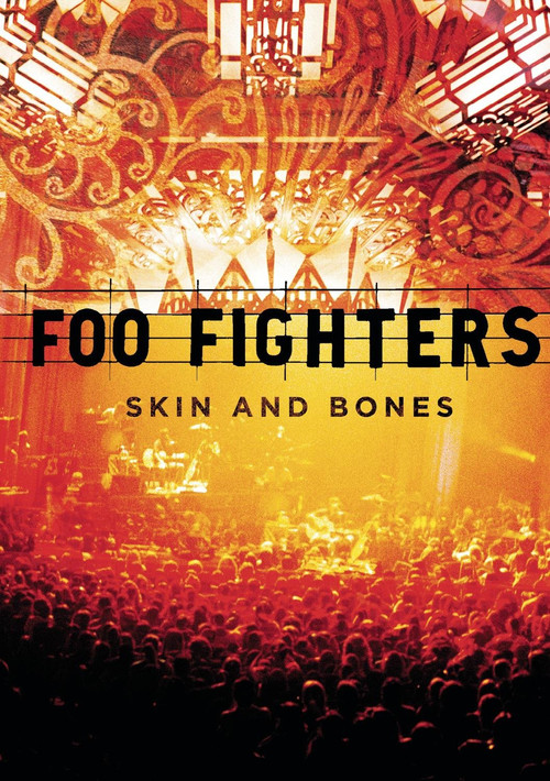 Foo Fighters: Skin and Bones (2006) poster