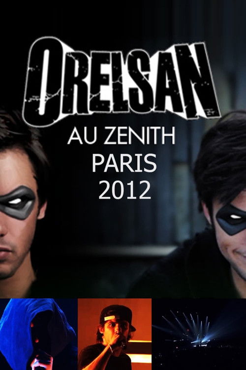 Orelsan - Zenith de Paris (2012) poster