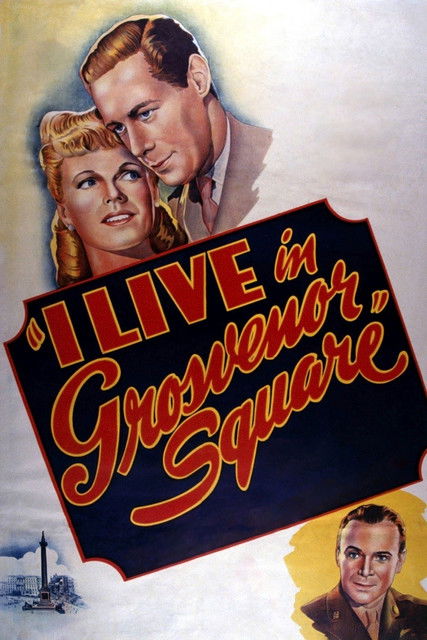I Live in Grosvenor Square (1945) poster