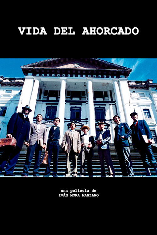 Vida del Ahorcado (2004) poster