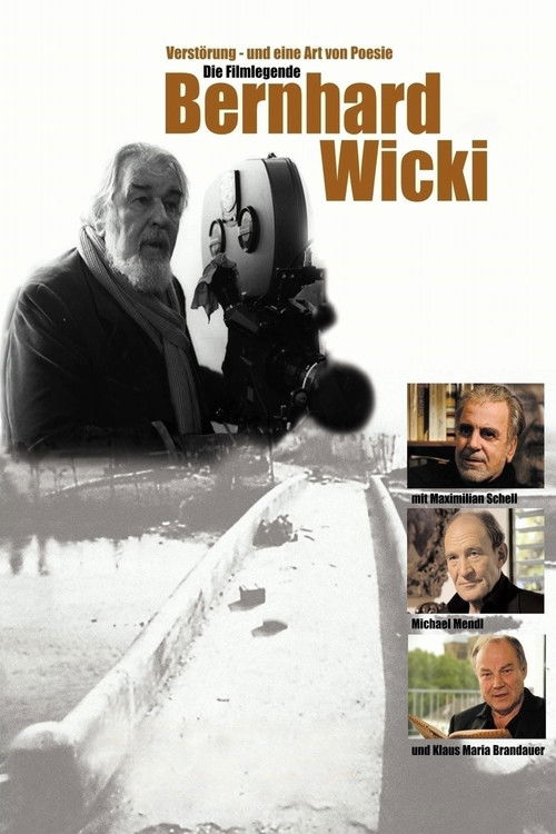 Verstörung - und eine Art von Poesie. Die Filmlegende Bernhard Wicki (2007) poster