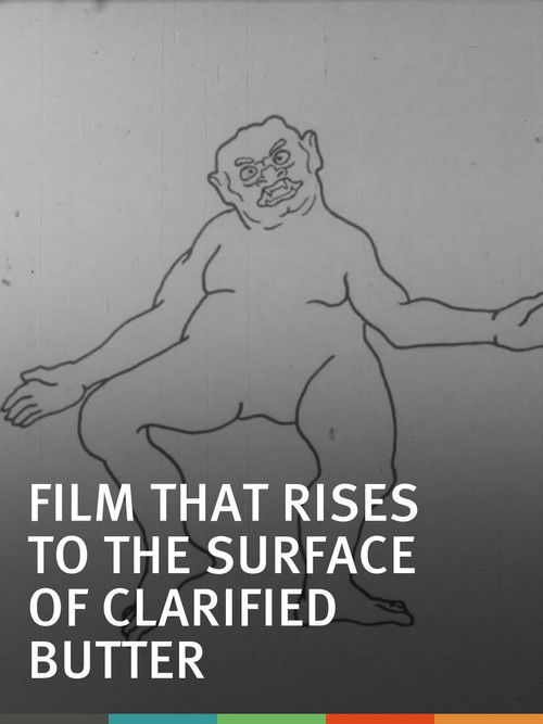 The Film That Rises to the Surface of Clarified Butter (1968) poster
