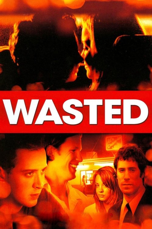 Wasted (2006) poster