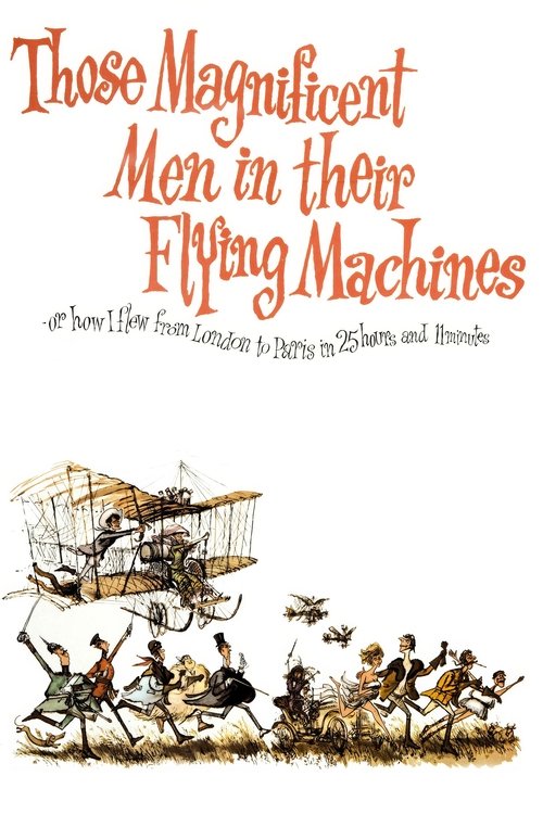 Those Magnificent Men in Their Flying Machines or How I Flew from London to Paris in 25 Hours 11 Minutes (1965) poster