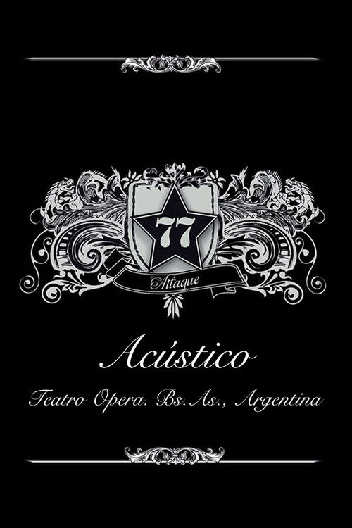 Attaque 77 - Acústico en el Teatro Opera (2011) poster