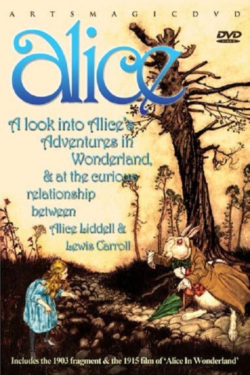 Alice: A Look into Alice's Adventures in Wonderland and at the Curious Relationship Between Alice Liddell and Lewis Carroll (2010) poster