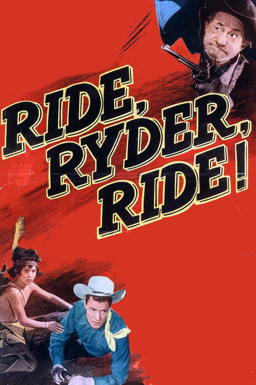 Ride, Ryder, Ride! (1949) poster