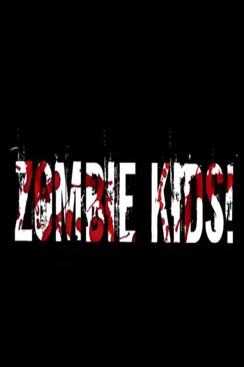 Zombie Kids (2013) poster