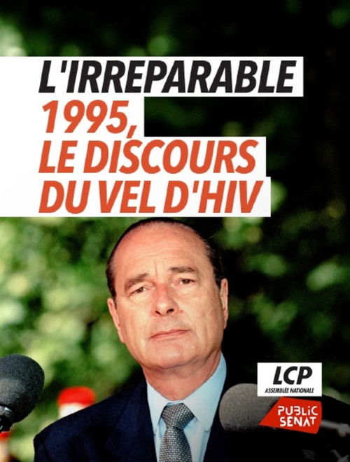 L'irréparable - 1995, le discours du Vel d'Hiv (2026) poster