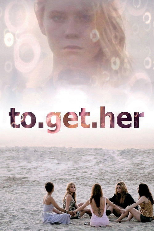 To Get Her (2011) poster