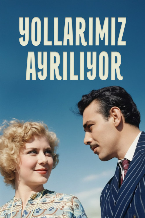 Yollarımız Ayrılıyor (1954) poster