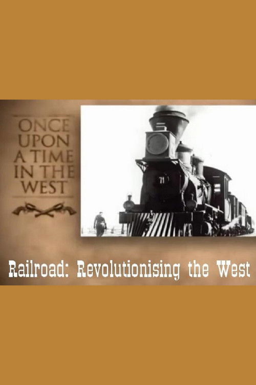 Railroad: Revolutionising the West (2003) poster