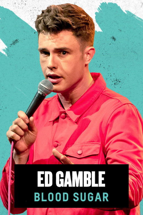 Ed Gamble: Blood Sugar (2019) poster