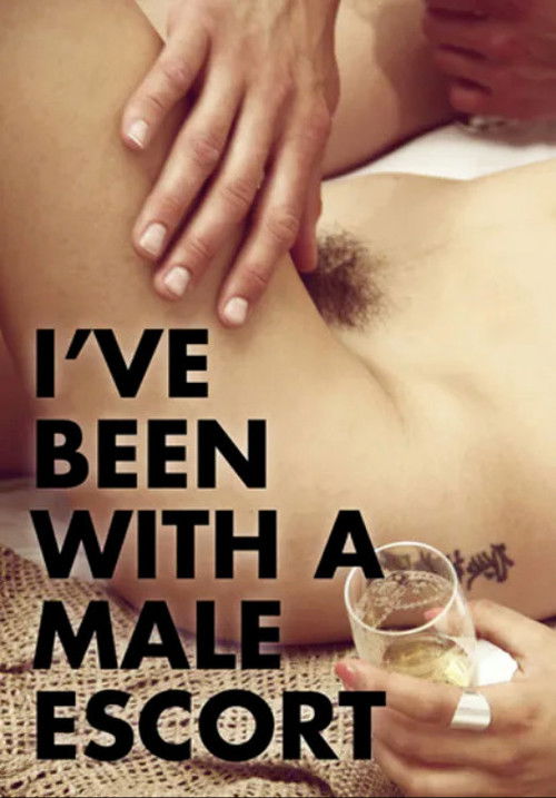 I've Been with a Male Escort (2014) poster