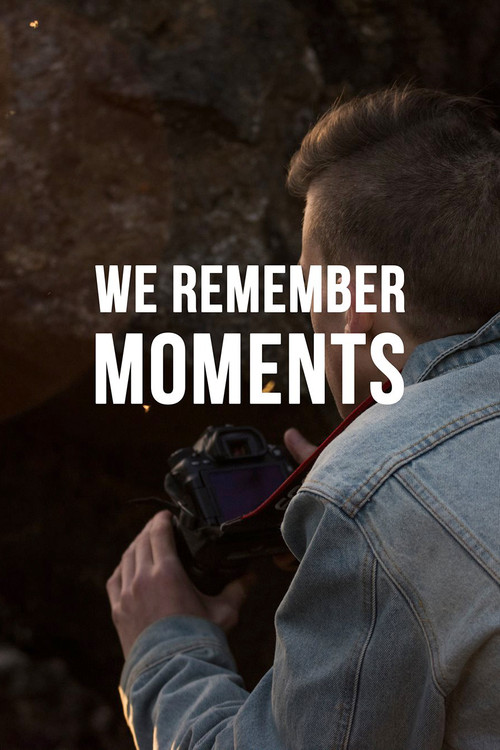 We Remember Moments (2015) poster