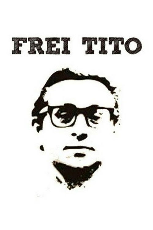 Frei Tito (1983) poster