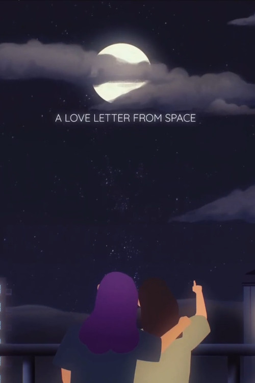 A Love Letter From Space (2020) poster