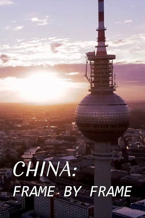 China: Frame by Frame (2023) poster