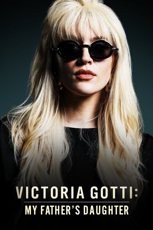 Victoria Gotti: My Father's Daughter (2019) poster
