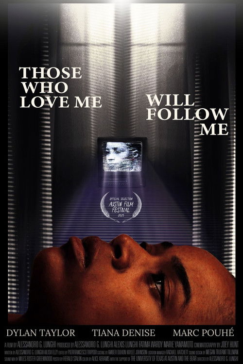 Those Who Love Me Will Follow Me (2025) poster