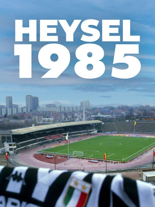 Heysel 1985 (2025) poster