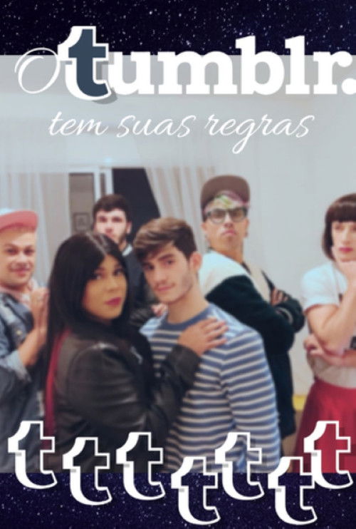 O Tumblr Tem Suas Regras: O Filme (2020) poster