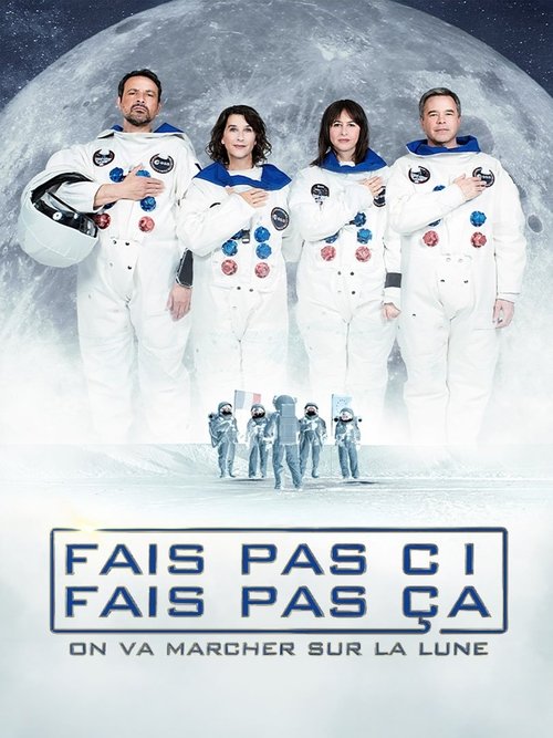 Fais pas ci, fais pas ça - On va marcher sur la Lune (2024) poster