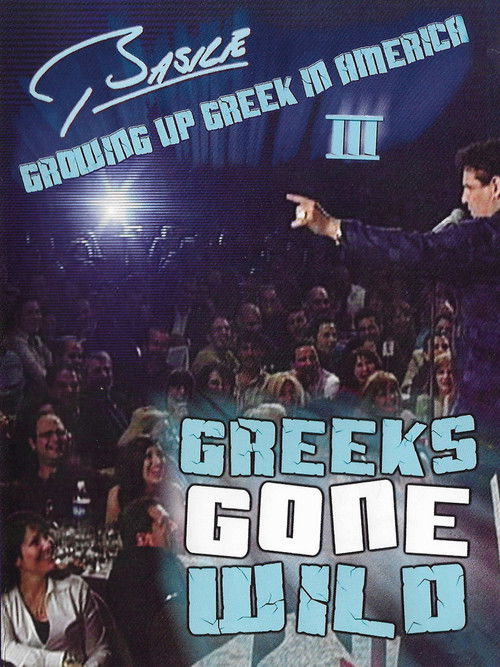 Basile: Growing Up Greek in America III (2013) poster