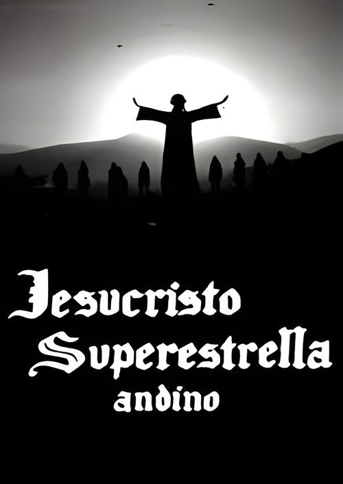 Jesucristo Superestrella Andino (1977) poster