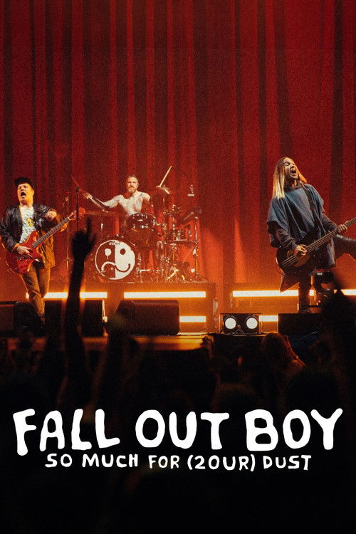 Fall Out Boy - So Much for (2our) Dust: Live from Madison Square Garden (2024) poster